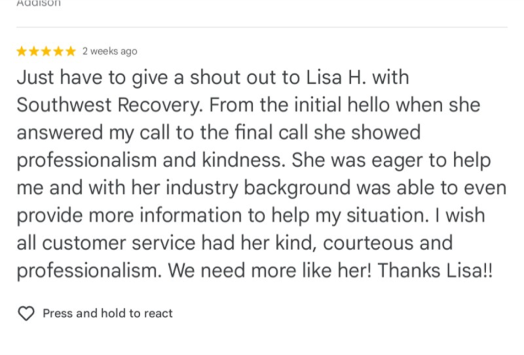 Five-star customer review praising Lisa H. at Southwest Recovery for her professionalism, kindness, and helpful industry knowledge.