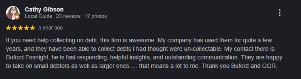 Five-star Google review for Greenberg Grant & Richards highlighting their debt collection expertise