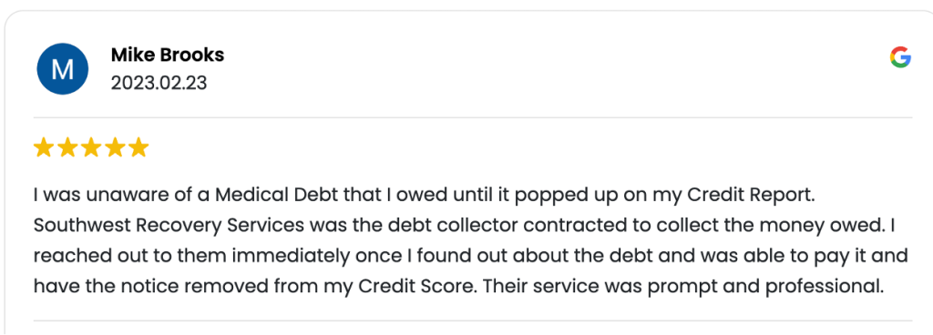 Five-star Google review praising Southwest Recovery Services for prompt and professional debt resolution